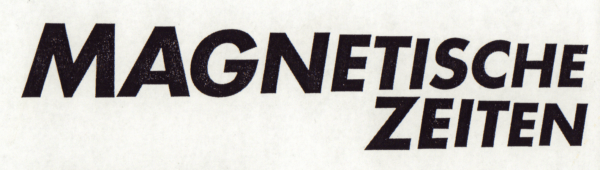 Artikel von Stephan Mussil über Magnetische Zeiten