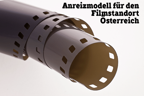 Anreizmodell für den Filmstandort Österreich
